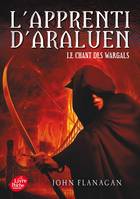 2, L'Apprenti d'Araluen - Tome 2 - Le Chant des Wargals