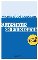 Au service de la sagesse, 3, Questions de Philosophie