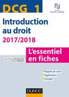 1, DCG 1 - Introduction au droit - 2017/2018 - 8e éd. - L'essentiel en fiches, L'essentiel en fiches