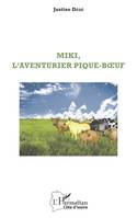 Miki, l'aventurier pique-boeuf