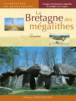 La Bretagne des mégalithes