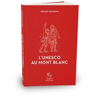 L'Unesco au Mont Blanc