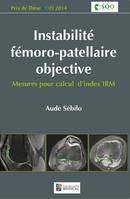 Instabilité fémoro-patellaire objective, Mesure pour calcul d'index irm