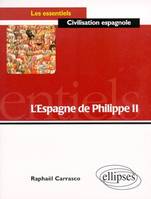 L'ESPAGNE DE PHILIPPE II