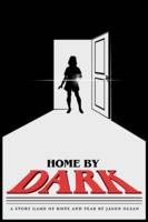 Home by Dark, A Story Game of Hope and Fear