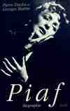 Biographies-Témoignages Piaf. Biographie