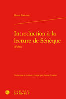 Introduction à la lecture de Sénèque