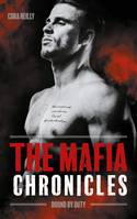 2, Bound by Duty - The Mafia Chronicles, T2, La saga best-seller américaine enfin en France !