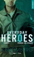 3, Everyday heroes - Tome 03, Cockpit - prendre des risques