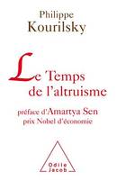 Le Temps de l’altruisme, Préface d’Amartya Sen, prix Nobel d'économie