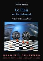 Le Plan ou l'anti-hasard