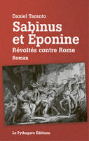 Sabinus et Éponine révoltés contre Rome, 69 à 79 apr. j.-c.