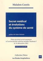 Secret medical et evolutions du systeme de sante