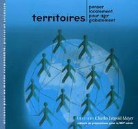 Territoires, Penser localement pour agir globalement