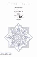 Méthode de turc, Exercices et lexique turc-français par Cybèle Berk