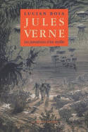 Jules Verne, Les Paradoxes d'un mythe