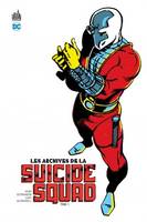 Les archives de la Suicide squad, 1, Archives de la Suicide Squad (les) - Tome 1