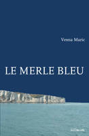 Le Merle Bleu
