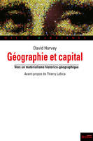 Géographie et capital, Vers un matérialisme historico-géographique