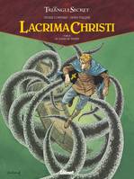 3, Lacrima Christi - Tome 03, Le Sceau de vérité