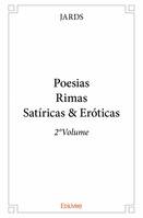 Poesias, rimas satíricas & eróticas, 2, Poesiasrimas satíricas & eróticas - 2°volume