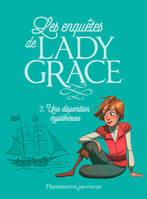 Les enquêtes de Lady Grace (Tome 2) - Une disparition mystérieuse