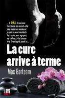 La cure arrive à terme