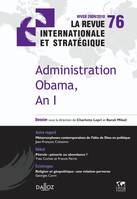 Administration Obama, An I, Revue internationale stratégique n°76-2009/2010