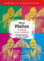 Henri Wallon - L'enfant et ses milieux, L'enfant et ses milieux