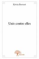 Unis contre elles