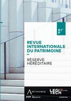 Réserve héréditaire, RESERVE HEREDITAIRE