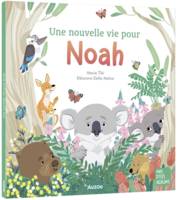 Une nouvelle vie pour Noah