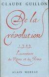 De la revolution : 1989 l'inventaire des reves et des armes, 1989, l'inventaire des rêves et des armes