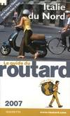 Guide du routard Italie du nord 2007