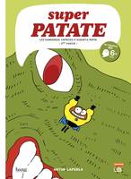 Super patate, 9, Les dangereux caprices d'Augusta Rupin