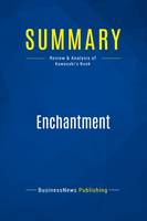 Summary: Enchantment, Review and Analysis of Kawasaki's Book