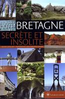 Bretagne secrète et insolite