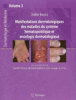 Manifestations dermatologiques des maladies du système hématopoïétique et oncologie dermatologique, Dermatologie et médecine, vol. 3