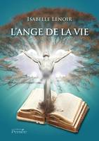 L'ange de la vie, roman