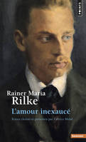 Rainer Maria Rilke, L'amour inexaucé