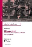 Chicago, Aux origines de la sociologie qualitative