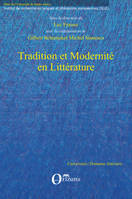 TRADITION ET MODERNITE EN LITTERATURE