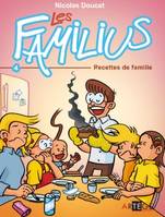 4, Les Familius, Recettes de famille, Tome 4