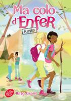 6, Ma colo d'enfer - Tome 6, Kayla