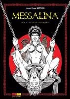 Messalina, 5, Mesalina, t. 5 : Le Palais des supplices