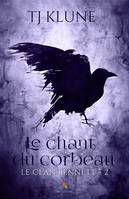 Le chant du corbeau, Le clan Bennett, T2