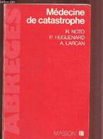 Medecine de catastrophe [Paperback]