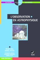 L'observation en astrophysique