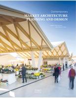 Contemporary Market Architecture /anglais