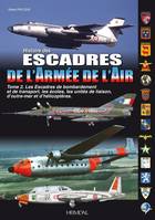 2, Les escadres de l'Armée de l'air, De 1945 à nos jours